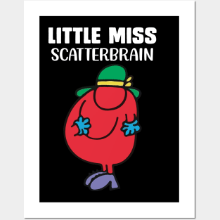 LITTLE MISS SCATTERBRAIN Posters and Art